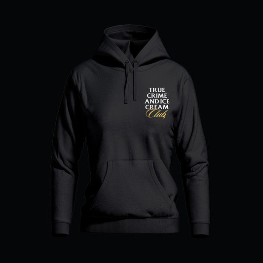Black True Crime & Ice Cream Club Hoodie