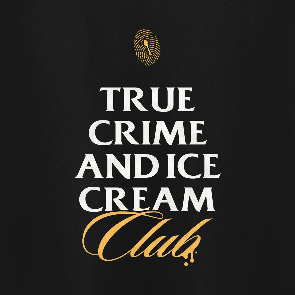 Black True Crime & Ice Cream Club Hoodie